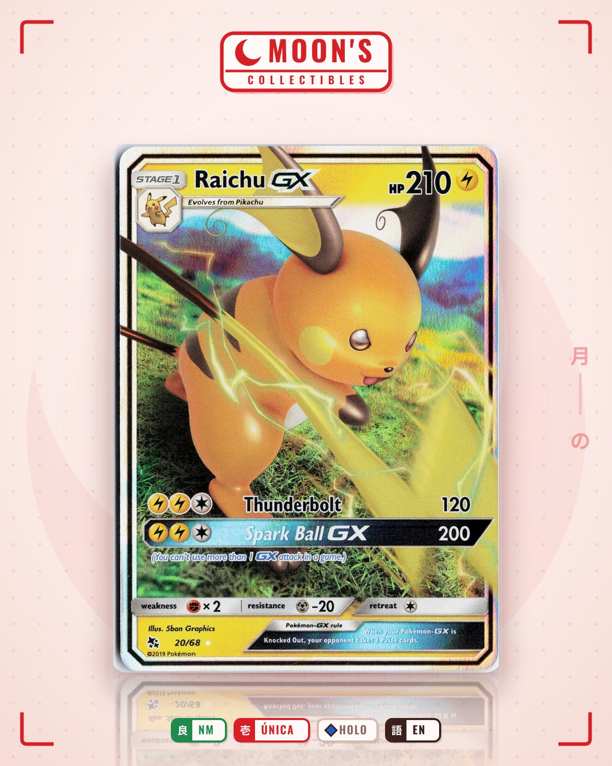 Carta Pokémon Raichu-GX · Hidden Fates #20/68 (NM) — pieza única en Moon's Collectibles México