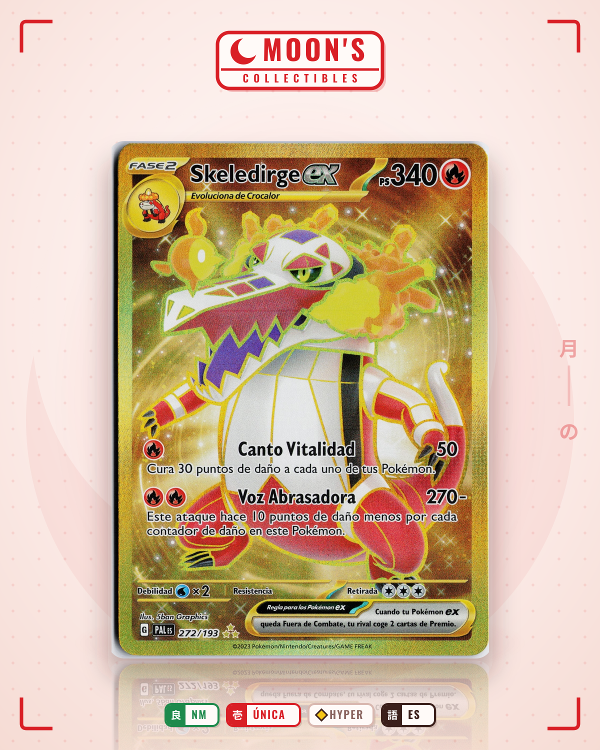 Carta Pokémon Skeledirge ex · Paldea Evolved #272/193 (NM) — pieza única en Moon's Collectibles México