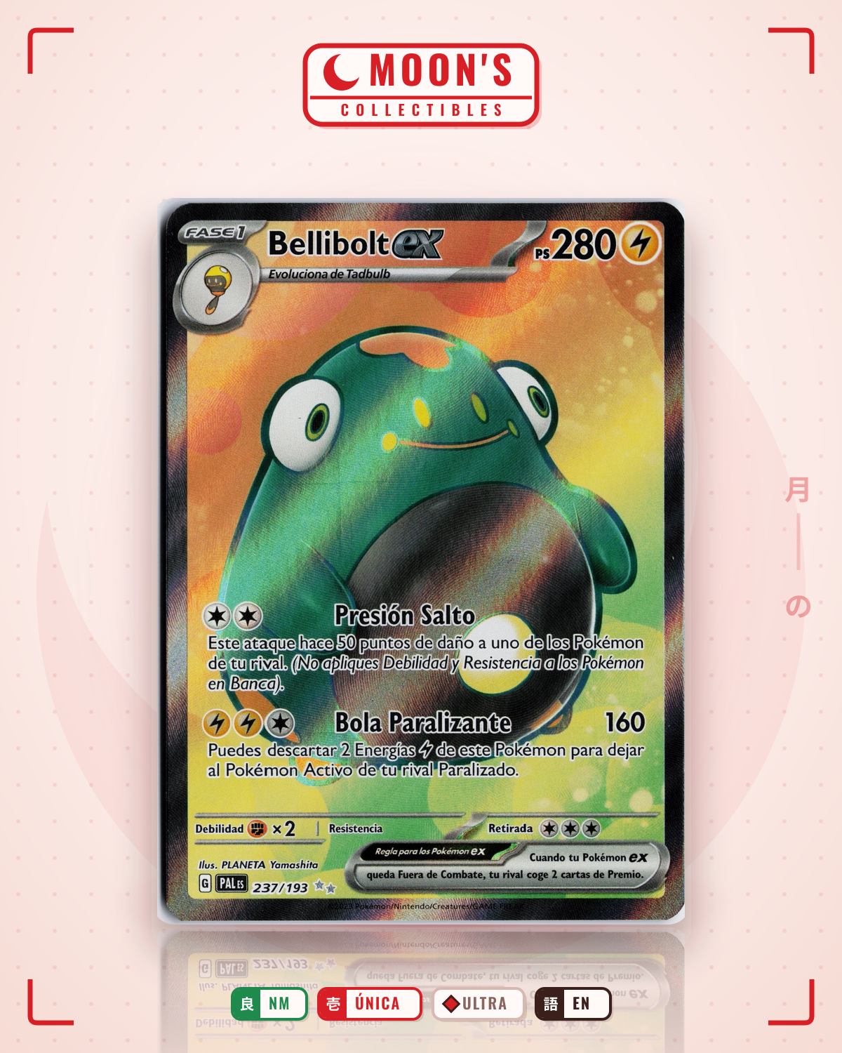 Carta Pokémon Bellibolt ex · Paldea Evolved #237/193 (NM) — pieza única en Moon's Collectibles México