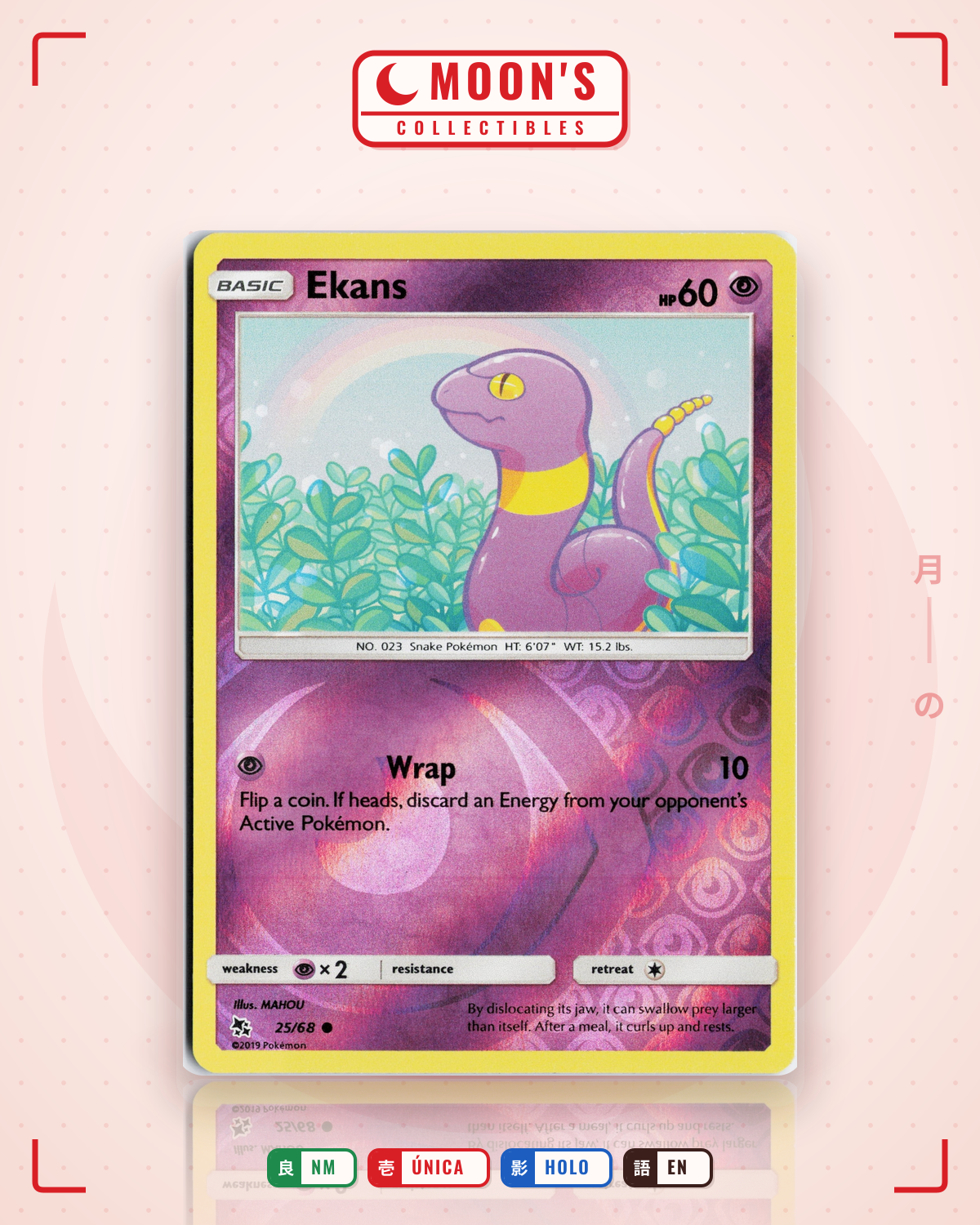 Carta Pokémon Ekans · Hidden Fates #25/68 (NM) — pieza única en Moon's Collectibles México