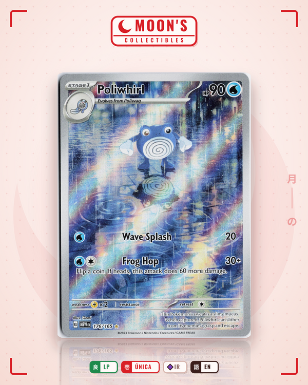 Carta Pokémon Poliwhirl · 151 #176/165 (LP) — pieza única en Moon's Collectibles México