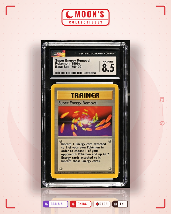 Carta Pokémon Super Energy Removal · Base #79/102 (CGC 8.5) — pieza única en Moon's Collectibles México