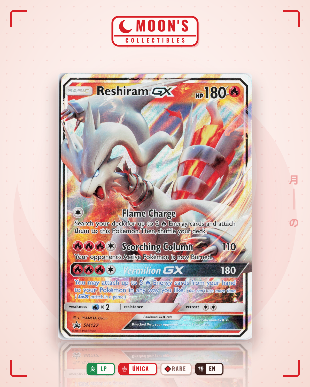 Carta Pokémon Reshiram-GX · SM Black Star Promos #SM137 (LP) — pieza única en Moon's Collectibles México