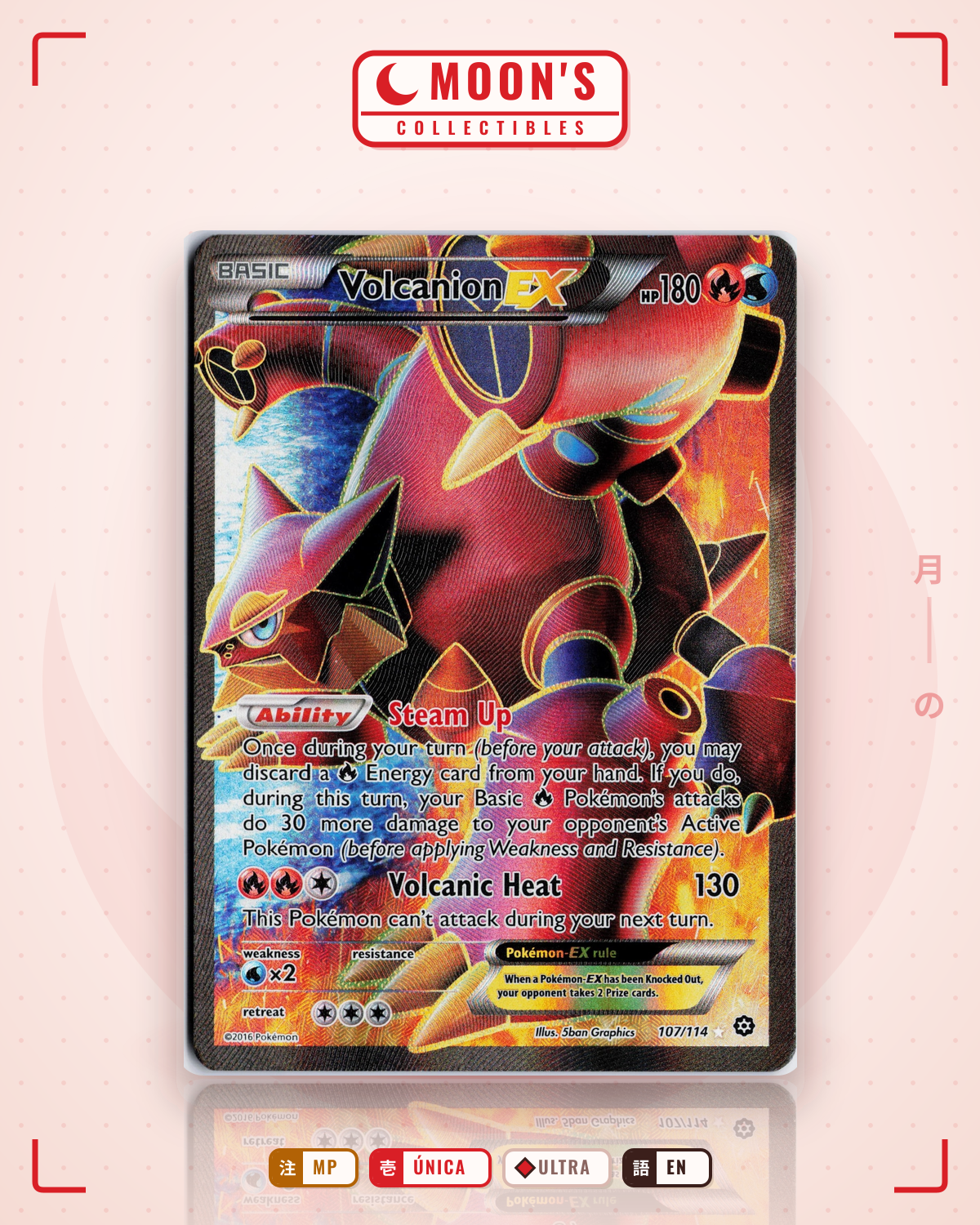 Carta Pokémon Volcanion-EX · Steam Siege #107/114 (MP) — pieza única en Moon's Collectibles México