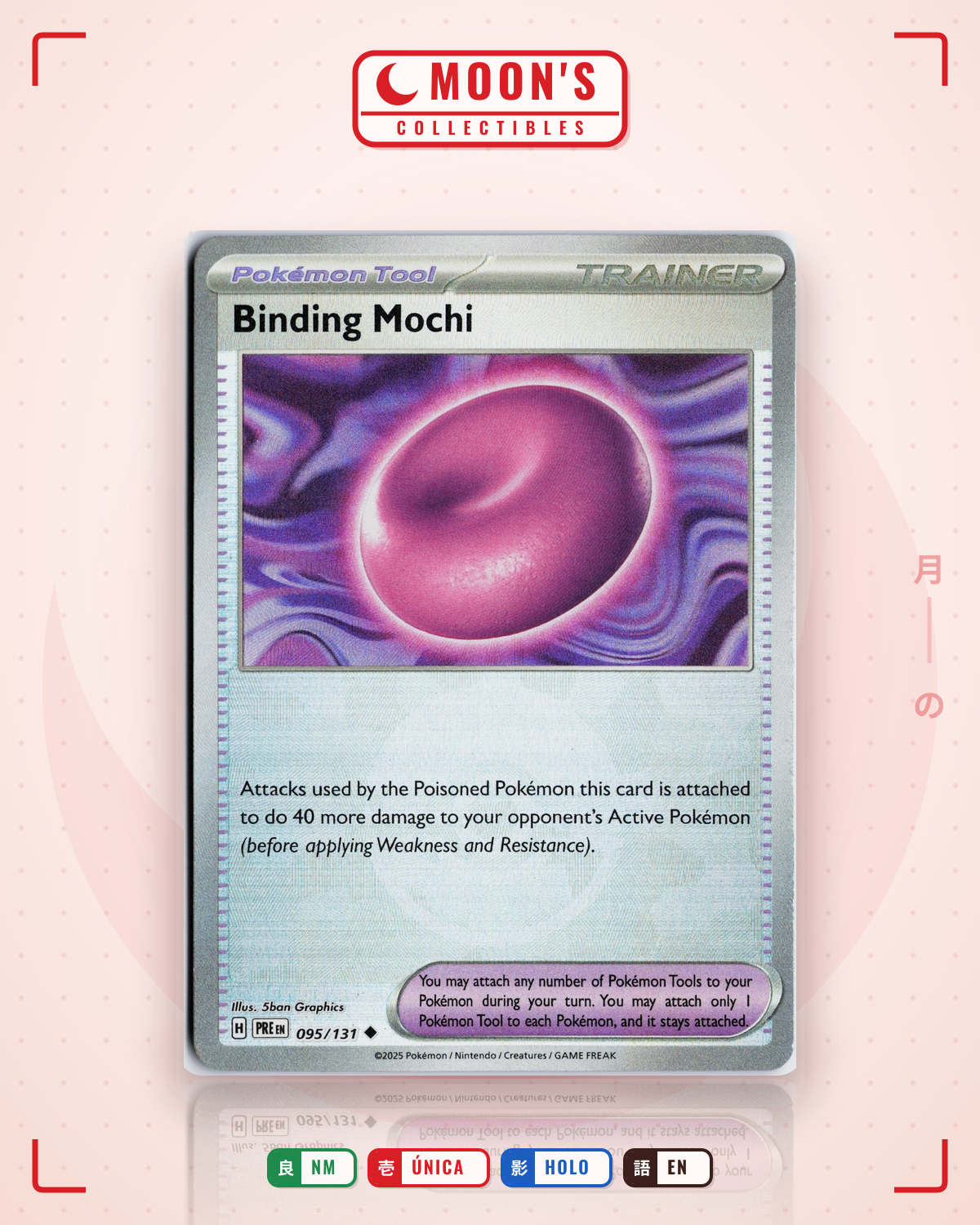 Carta Pokémon Binding Mochi · Prismatic Evolutions #095/131 (NM) — pieza única en Moon's Collectibles México