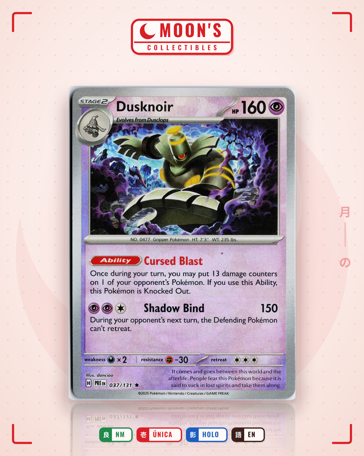 Carta Pokémon Dusknoir · Prismatic Evolutions #037/131 (NM) — pieza única en Moon's Collectibles México