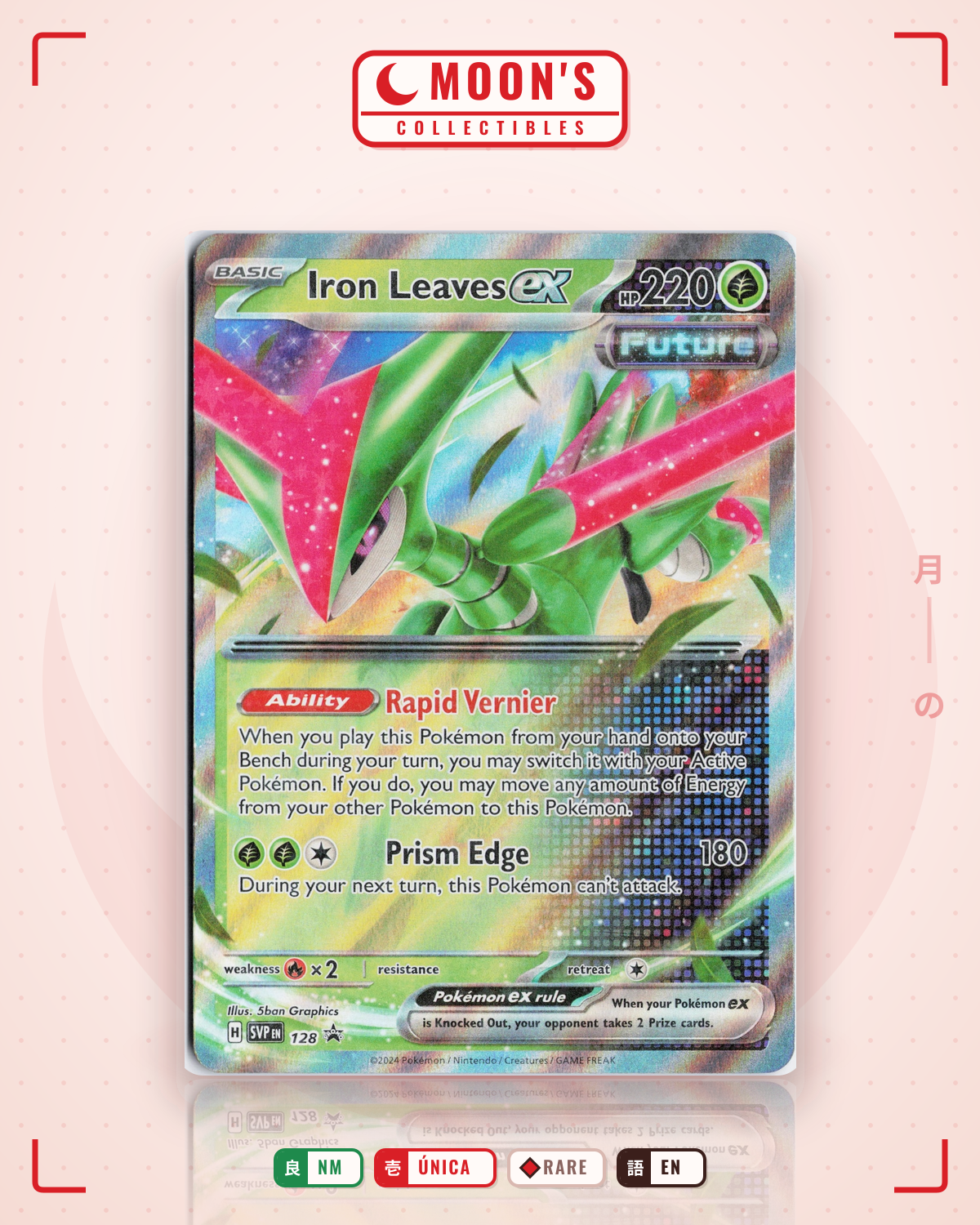 Carta Pokémon Iron Leaves ex · Scarlet & Violet Black Star Promos #128 (NM) — pieza única en Moon's Collectibles México