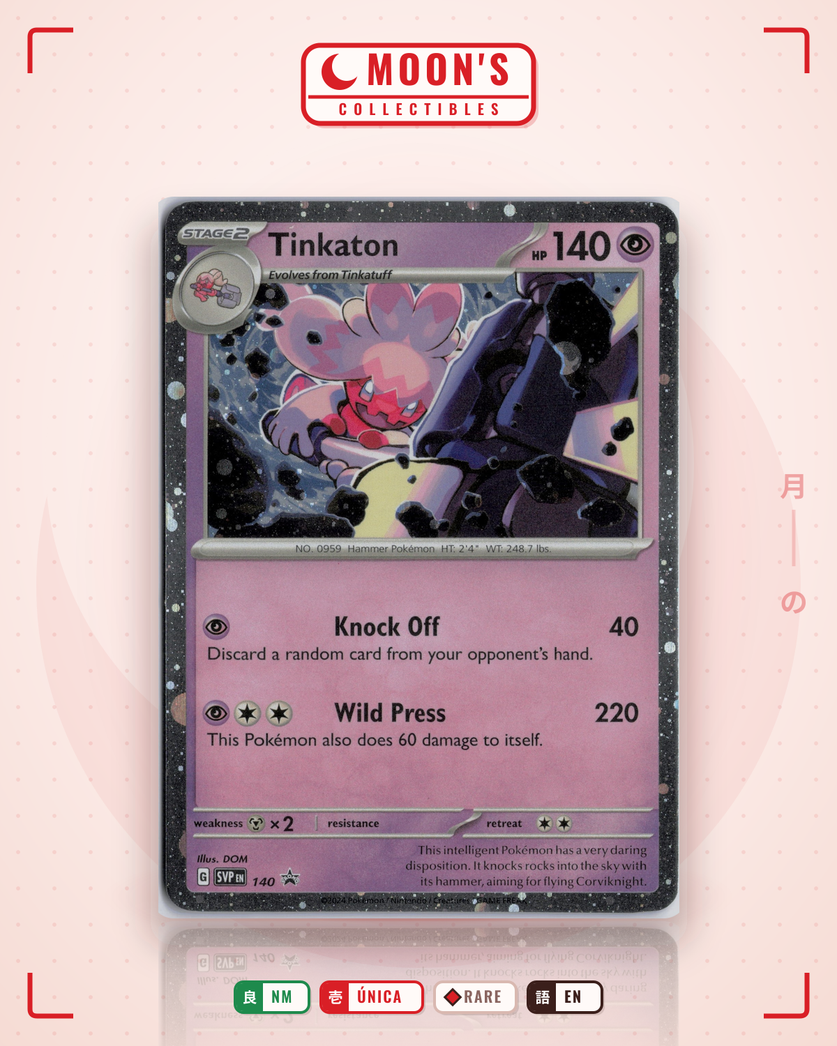 Carta Pokémon Tinkaton · Scarlet & Violet Black Star Promos #140 (NM) — pieza única en Moon's Collectibles México