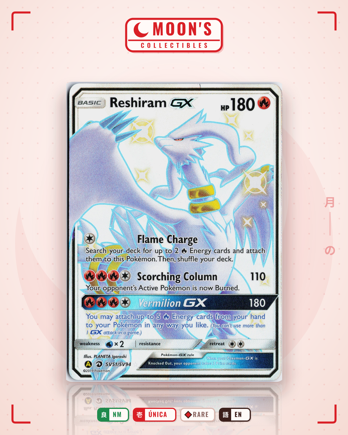Carta Pokémon Reshiram-GX · Hidden Fates Shiny Vault #SV51/SV94 (NM) — pieza única en Moon's Collectibles México