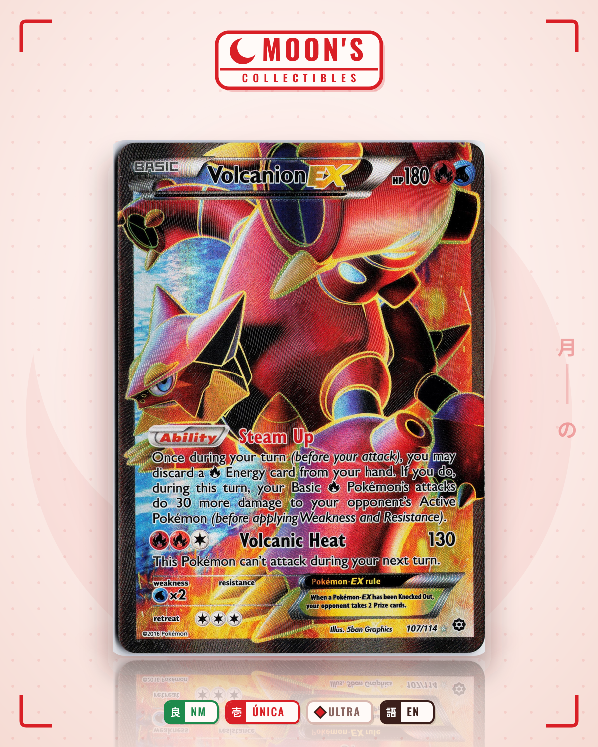 Carta Pokémon Volcanion-EX · Steam Siege #107/114 (NM) — pieza única en Moon's Collectibles México