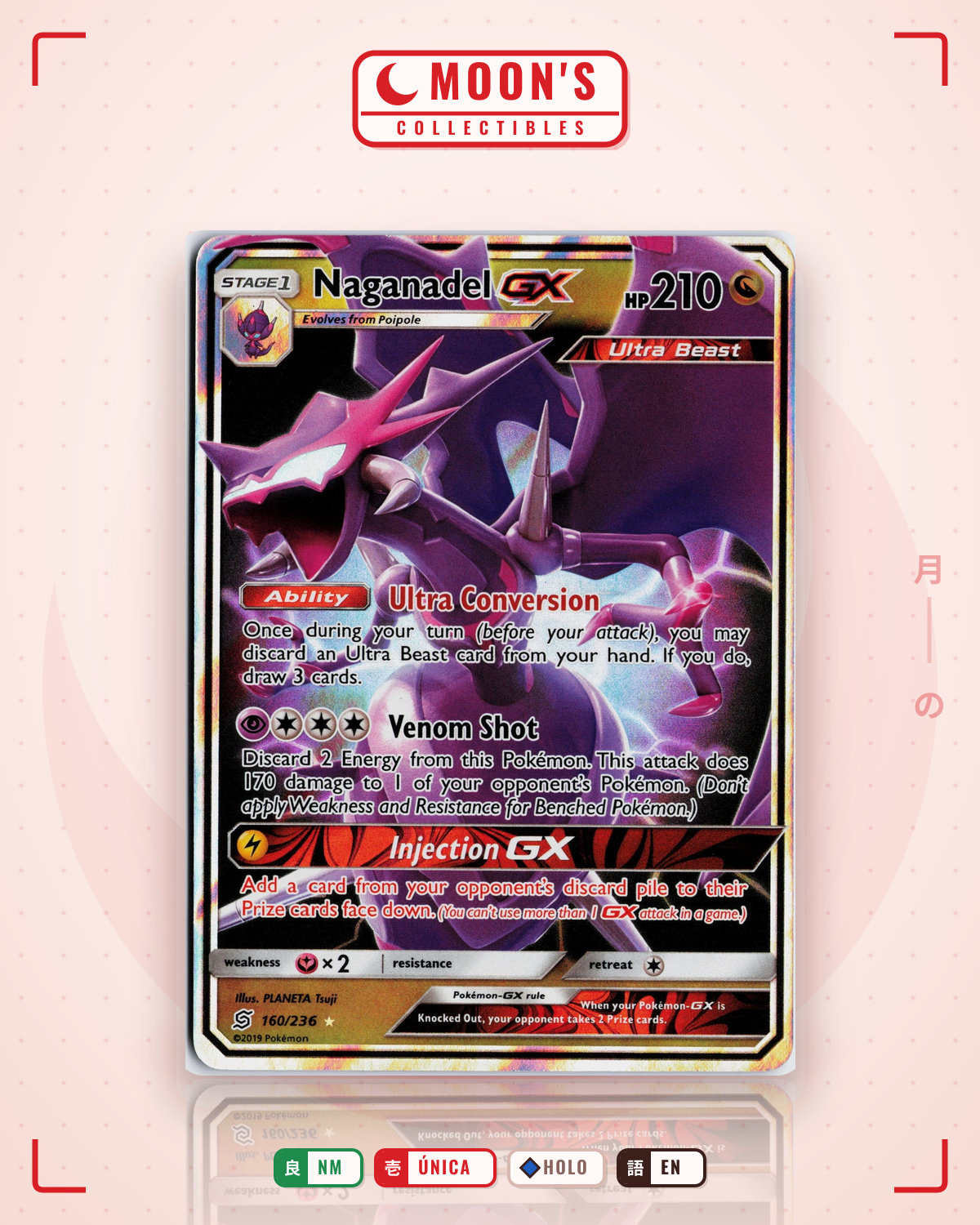 Carta Pokémon Naganadel-GX · Unified Minds #160/236 (NM) — pieza única en Moon's Collectibles México