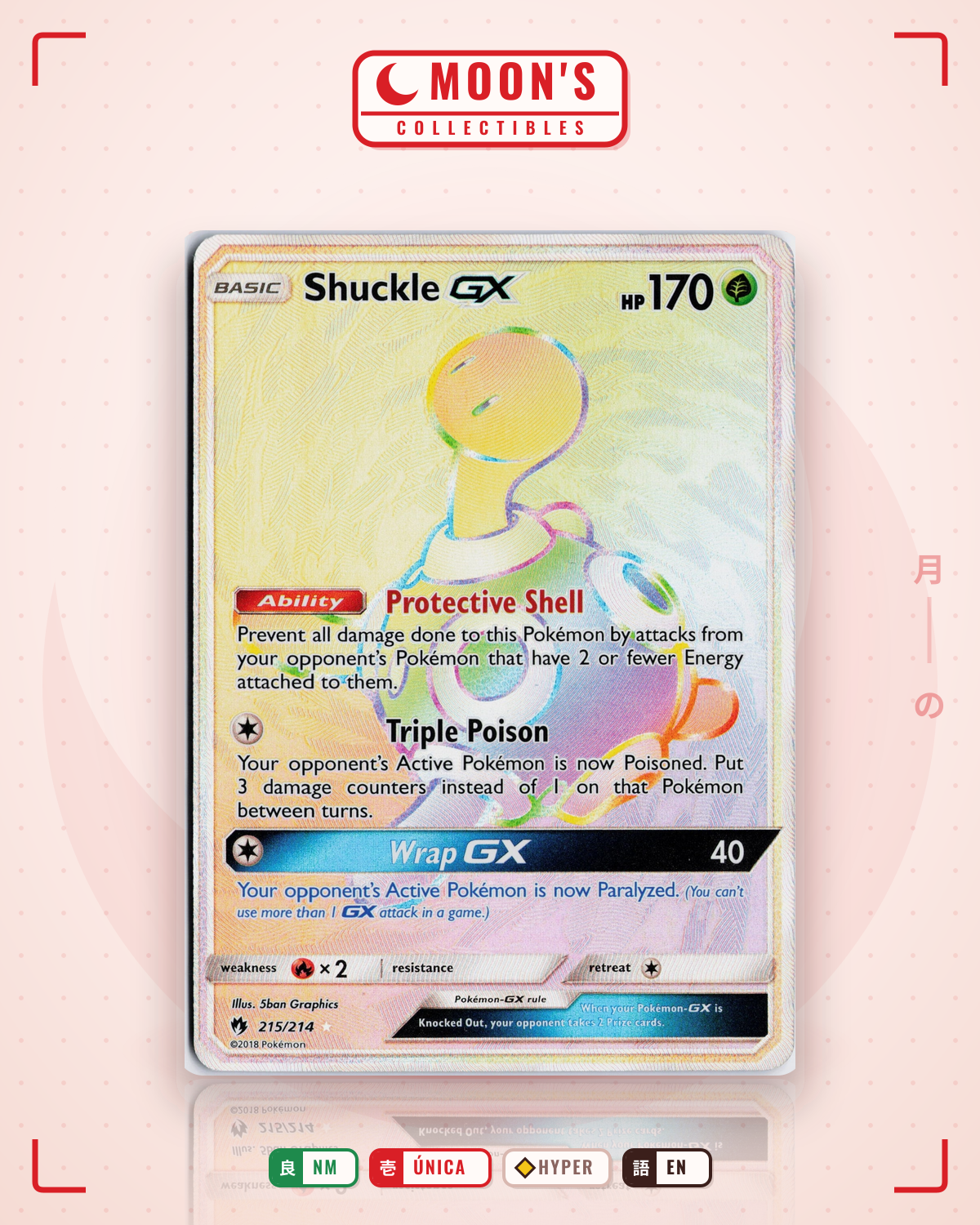 Carta Pokémon Shuckle-GX · Lost Thunder #215/214 (NM) — pieza única en Moon's Collectibles México