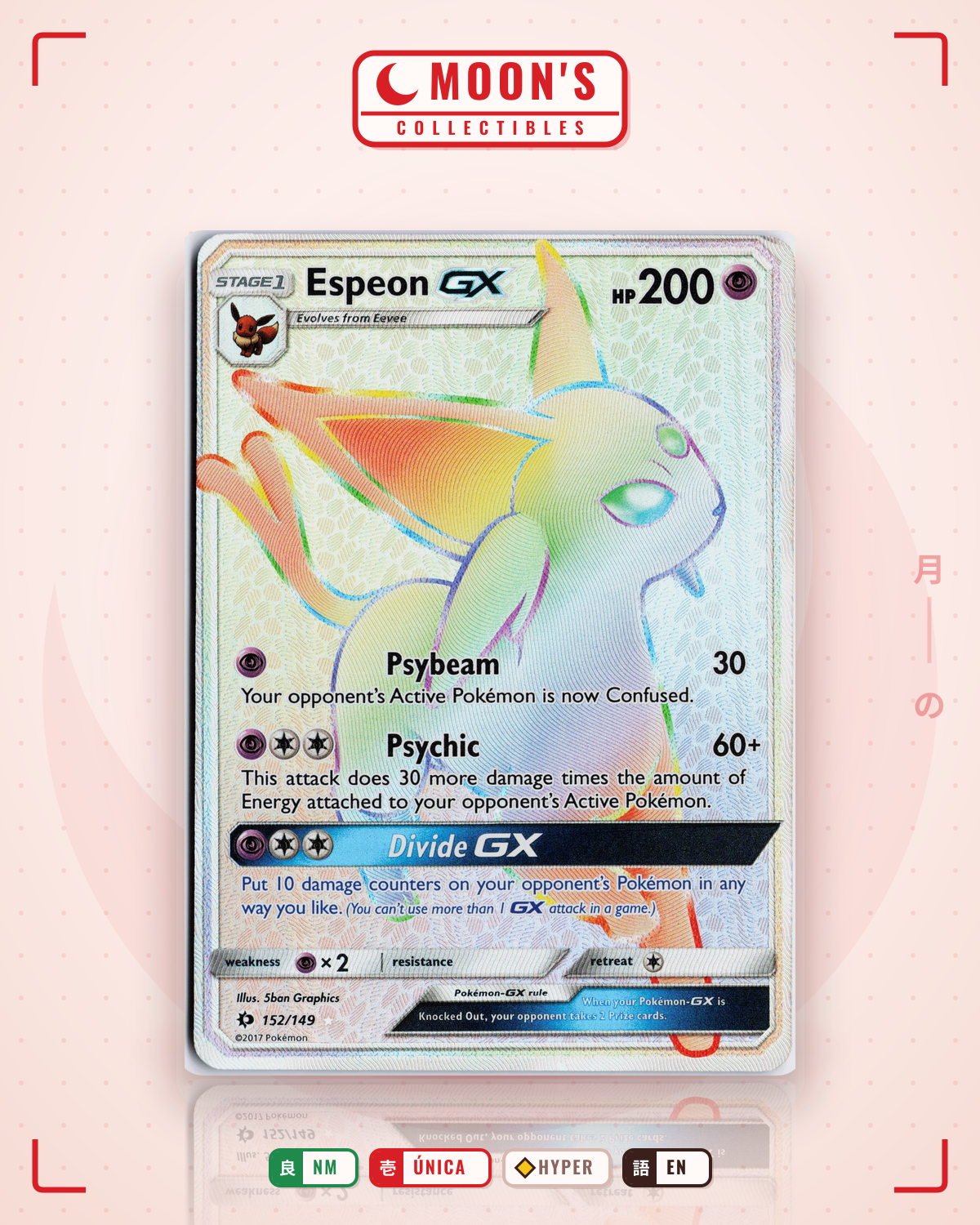 Carta Pokémon Espeon-GX · Sun & Moon #152/149 (NM) — pieza única en Moon's Collectibles México