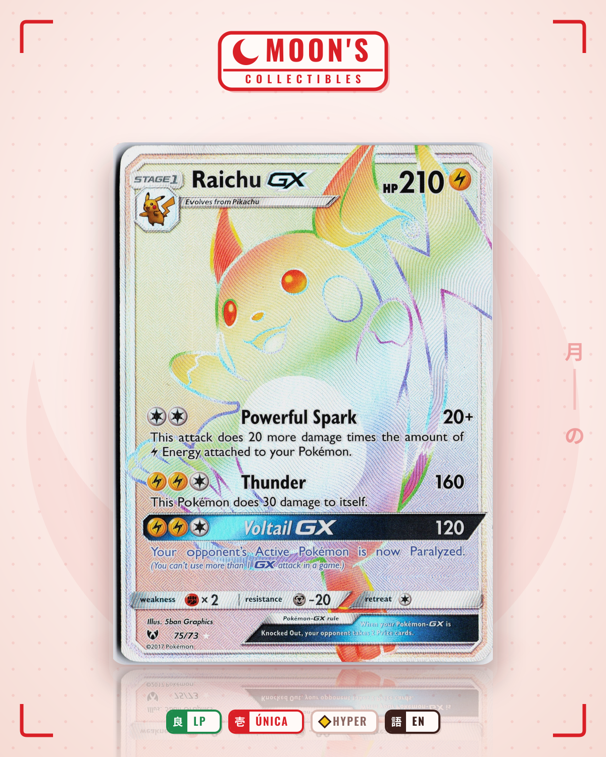 Carta Pokémon Raichu-GX · Shining Legends #75/73 (LP) — pieza única en Moon's Collectibles México