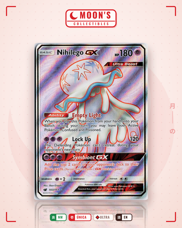 Carta Pokémon Nihilego-GX · Crimson Invasion #103/111 (NM) — pieza única en Moon's Collectibles México