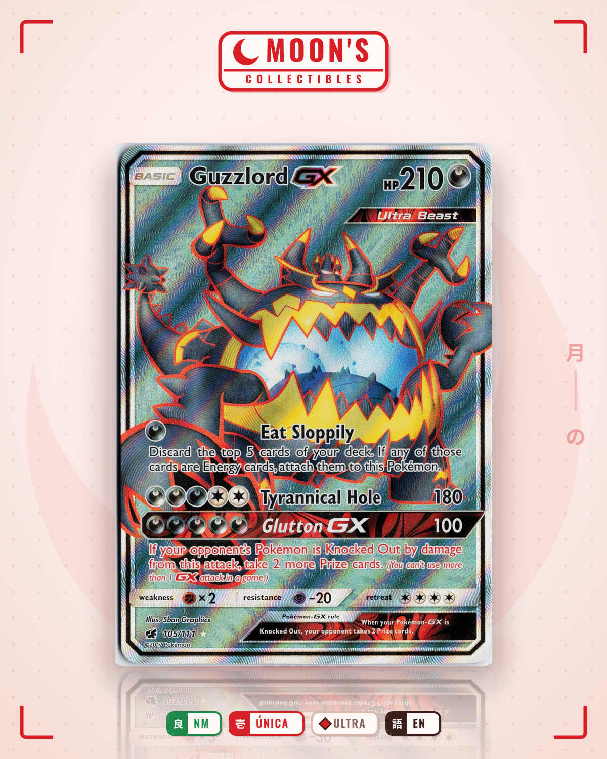 Carta Pokémon Guzzlord-GX · Crimson Invasion #105/111 (NM) — pieza única en Moon's Collectibles México