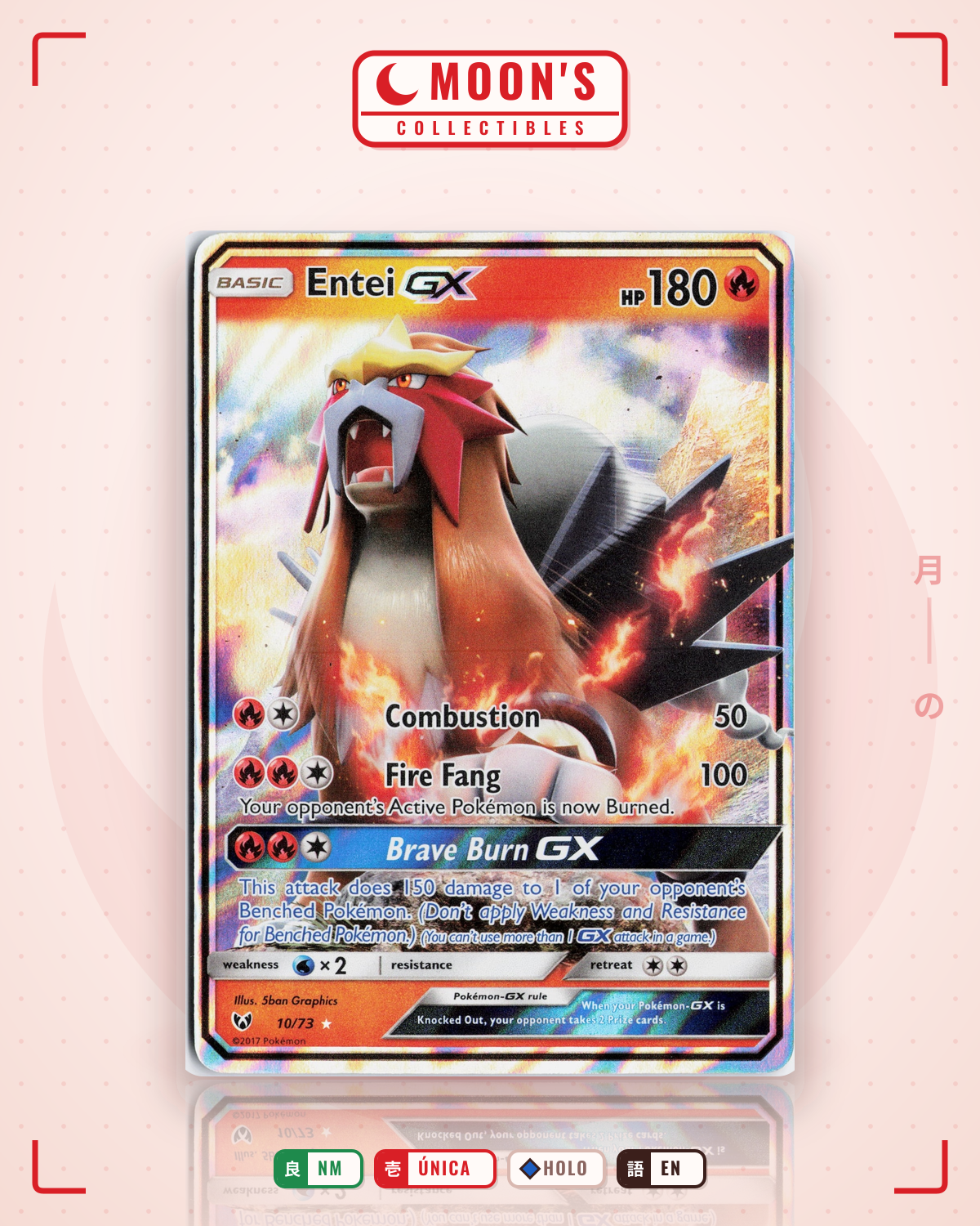 Carta Pokémon Entei-GX · Shining Legends #10/73 (NM) — pieza única en Moon's Collectibles México