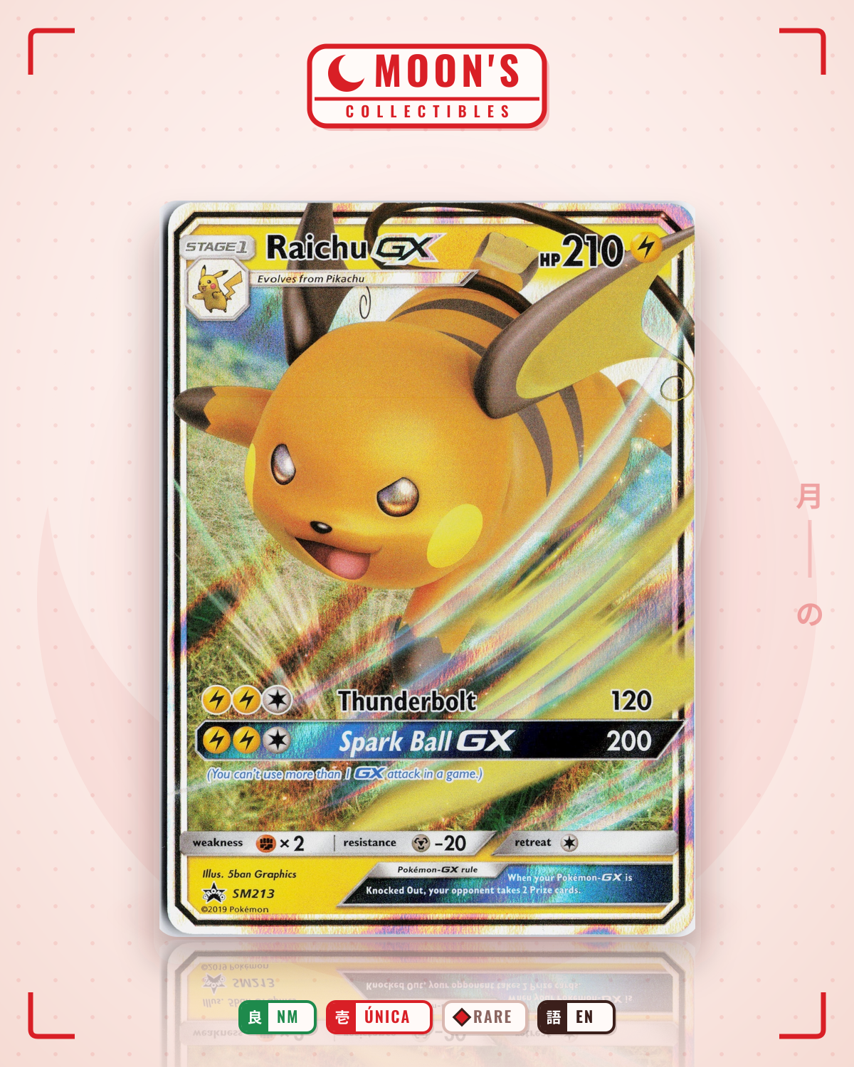 Carta Pokémon Raichu-GX · SM Black Star Promos #SM213 (NM) — pieza única en Moon's Collectibles México
