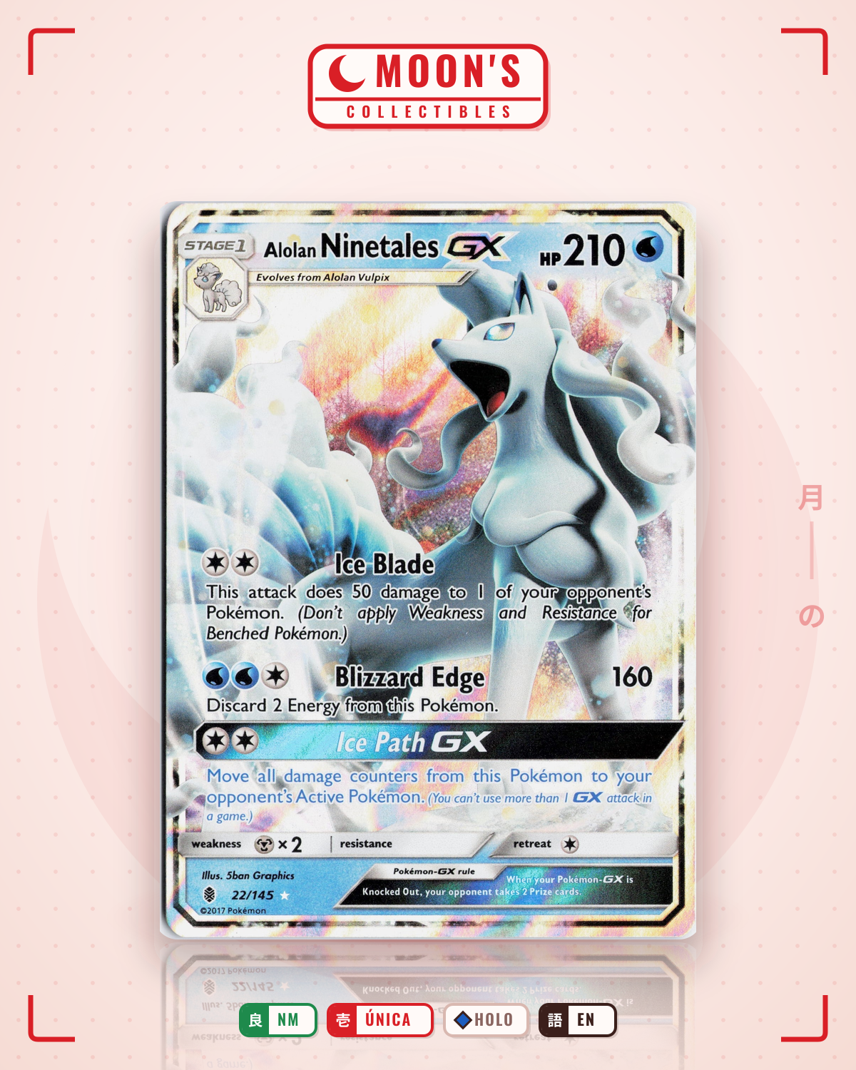 Carta Pokémon Alolan Ninetales-GX · Guardians Rising #22/145 (NM) — pieza única en Moon's Collectibles México