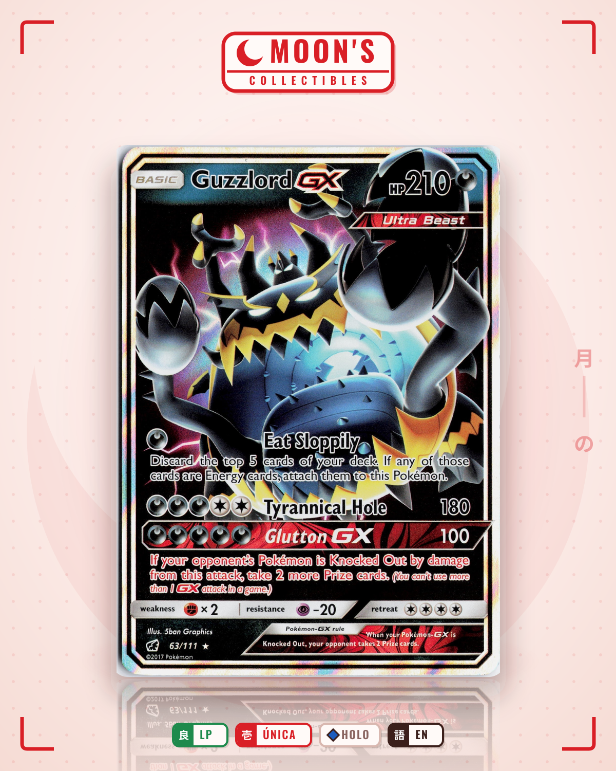 Carta Pokémon Guzzlord-GX · Crimson Invasion #63/111 (LP) — pieza única en Moon's Collectibles México