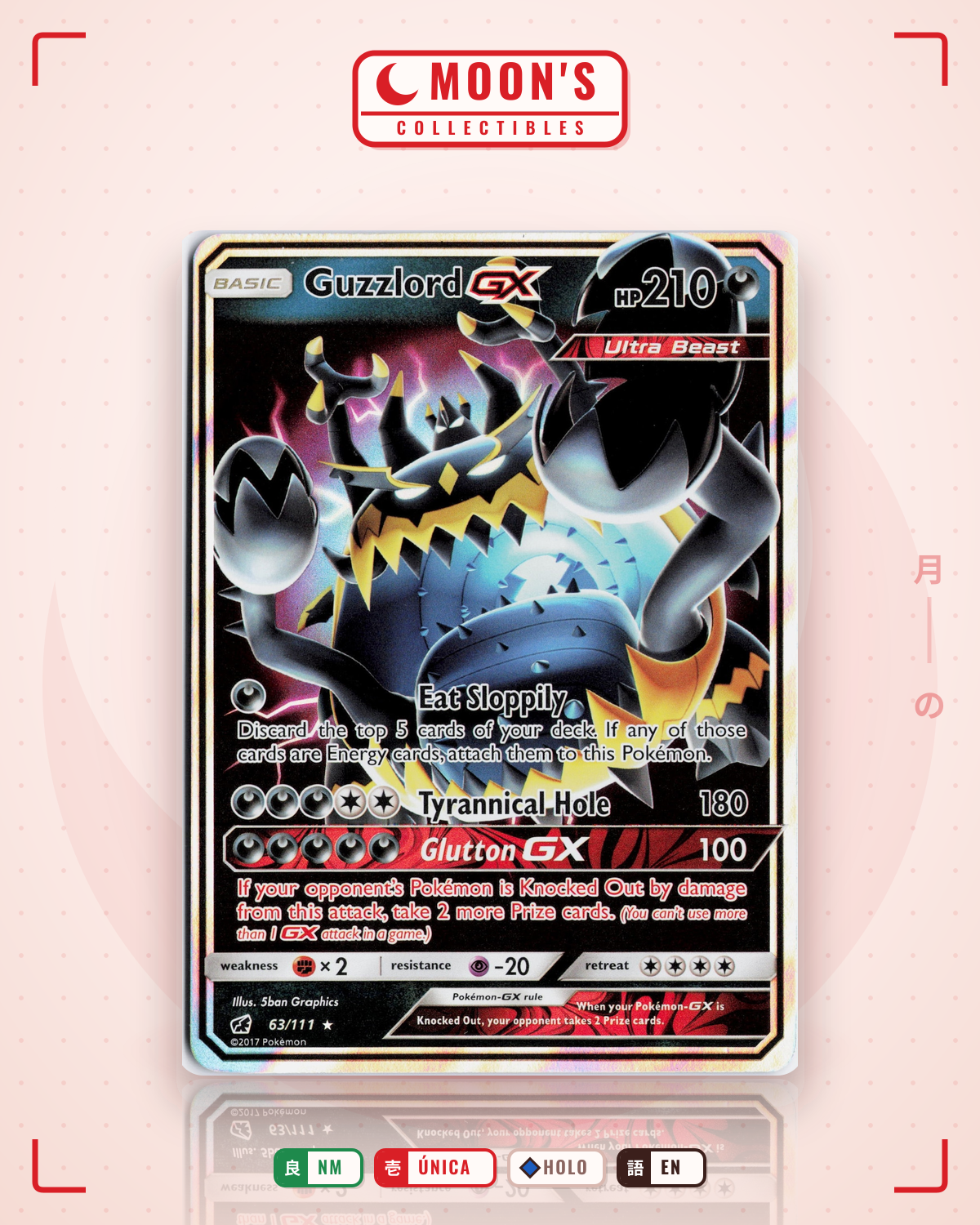 Carta Pokémon Guzzlord-GX · Crimson Invasion #63/111 (NM) — pieza única en Moon's Collectibles México