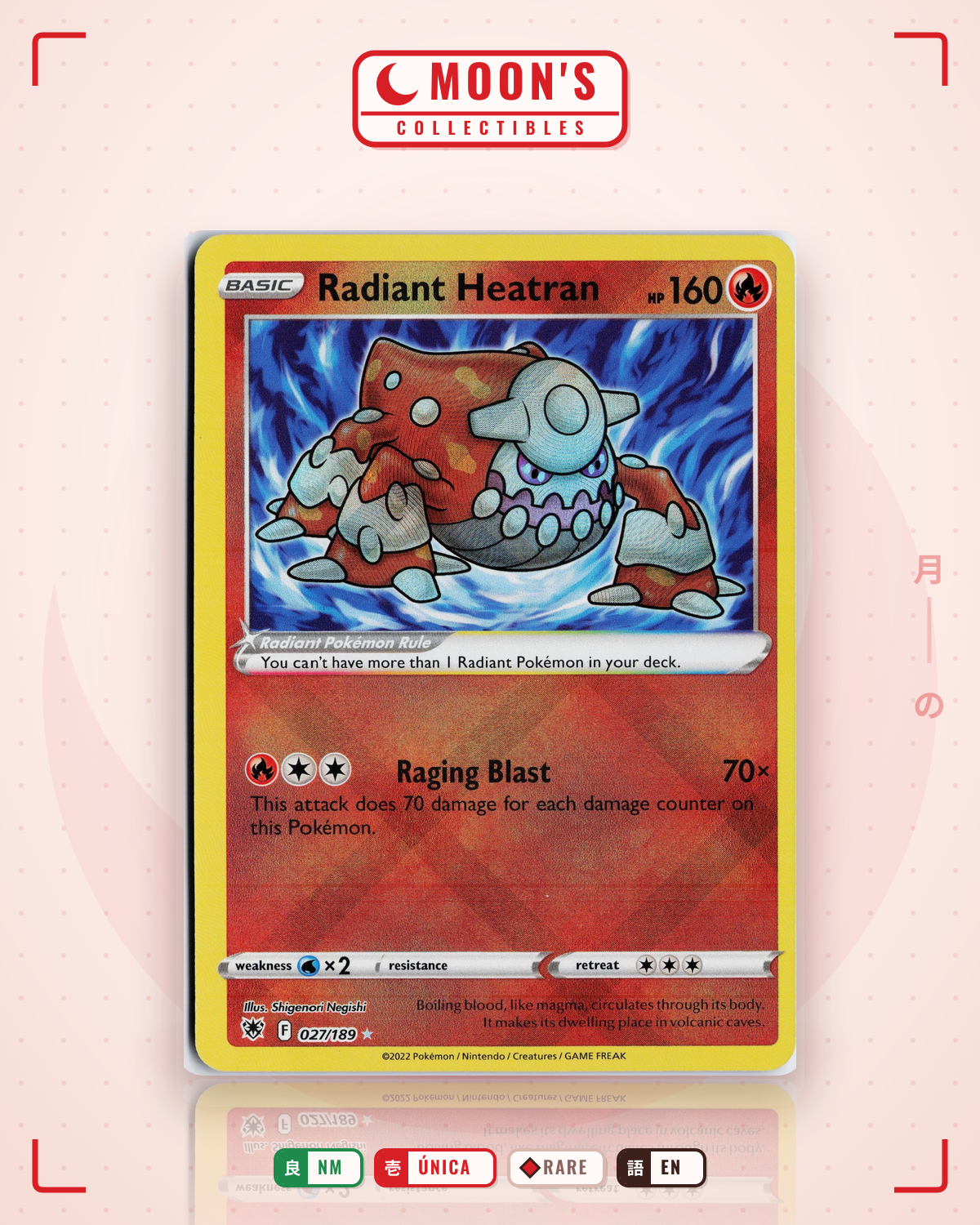 Carta Pokémon Radiant Heatran · Astral Radiance #027/189 (NM) — pieza única en Moon's Collectibles México
