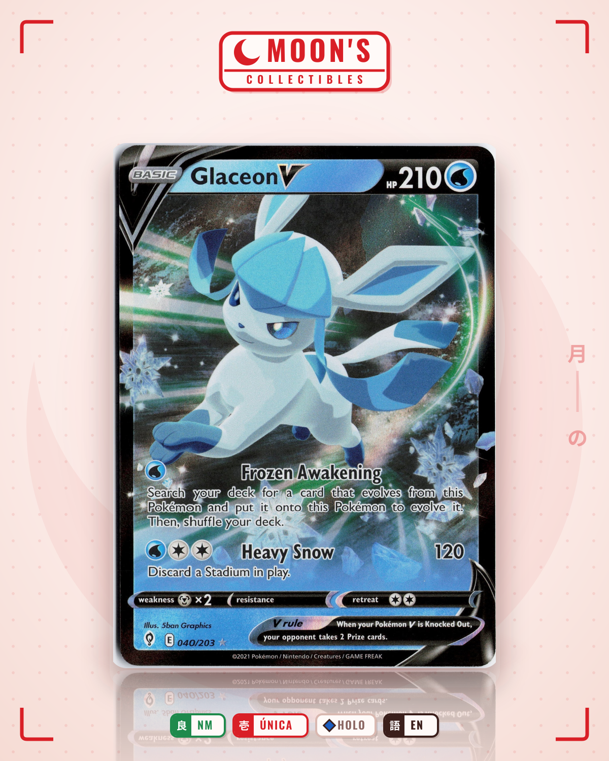 Carta Pokémon Glaceon V · Evolving Skies #040/203 (NM) — pieza única en Moon's Collectibles México