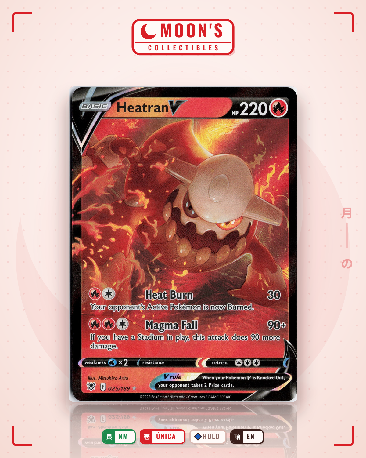 Carta Pokémon Heatran V · Astral Radiance #025/189 (NM) — pieza única en Moon's Collectibles México