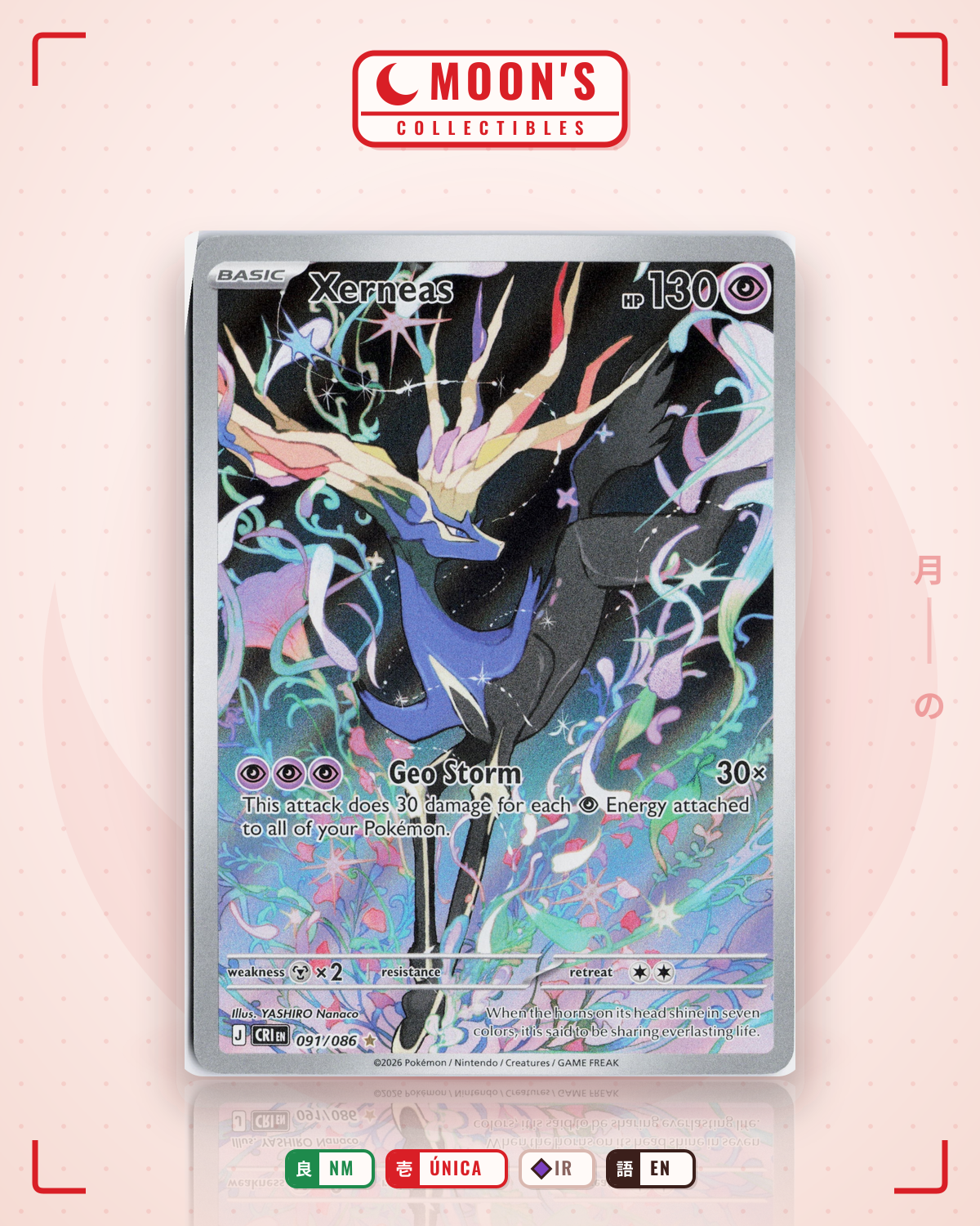 Carta Pokémon Xerneas · Chaos Rising #091/086 (NM) — pieza única en Moon's Collectibles México