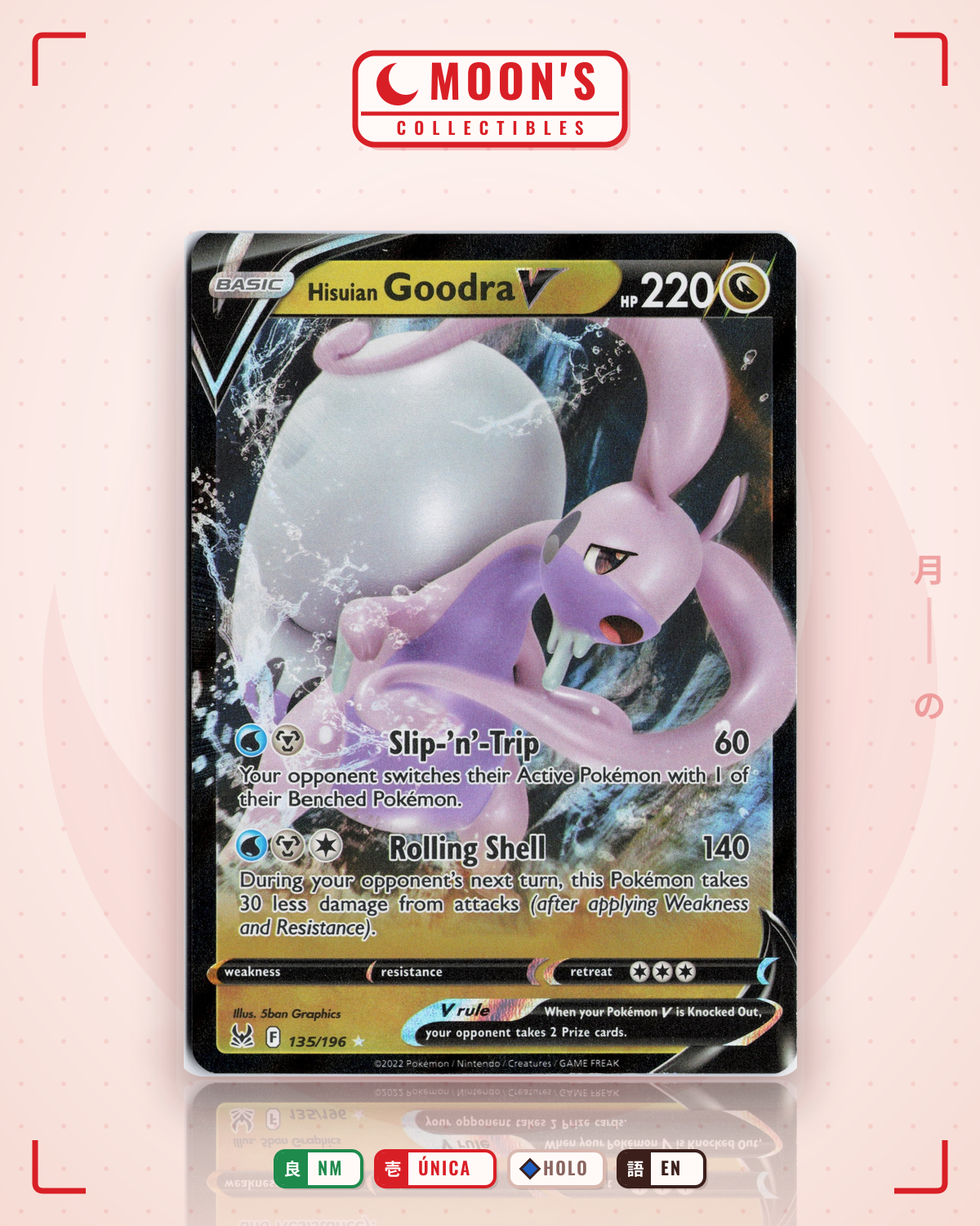 Carta Pokémon Hisuian Goodra V · Lost Origin #135/196 (NM) — pieza única en Moon's Collectibles México