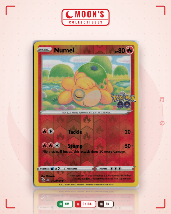 Carta Pokémon Numel · Pokémon GO #013/078 (NM) — pieza única en Moon's Collectibles México