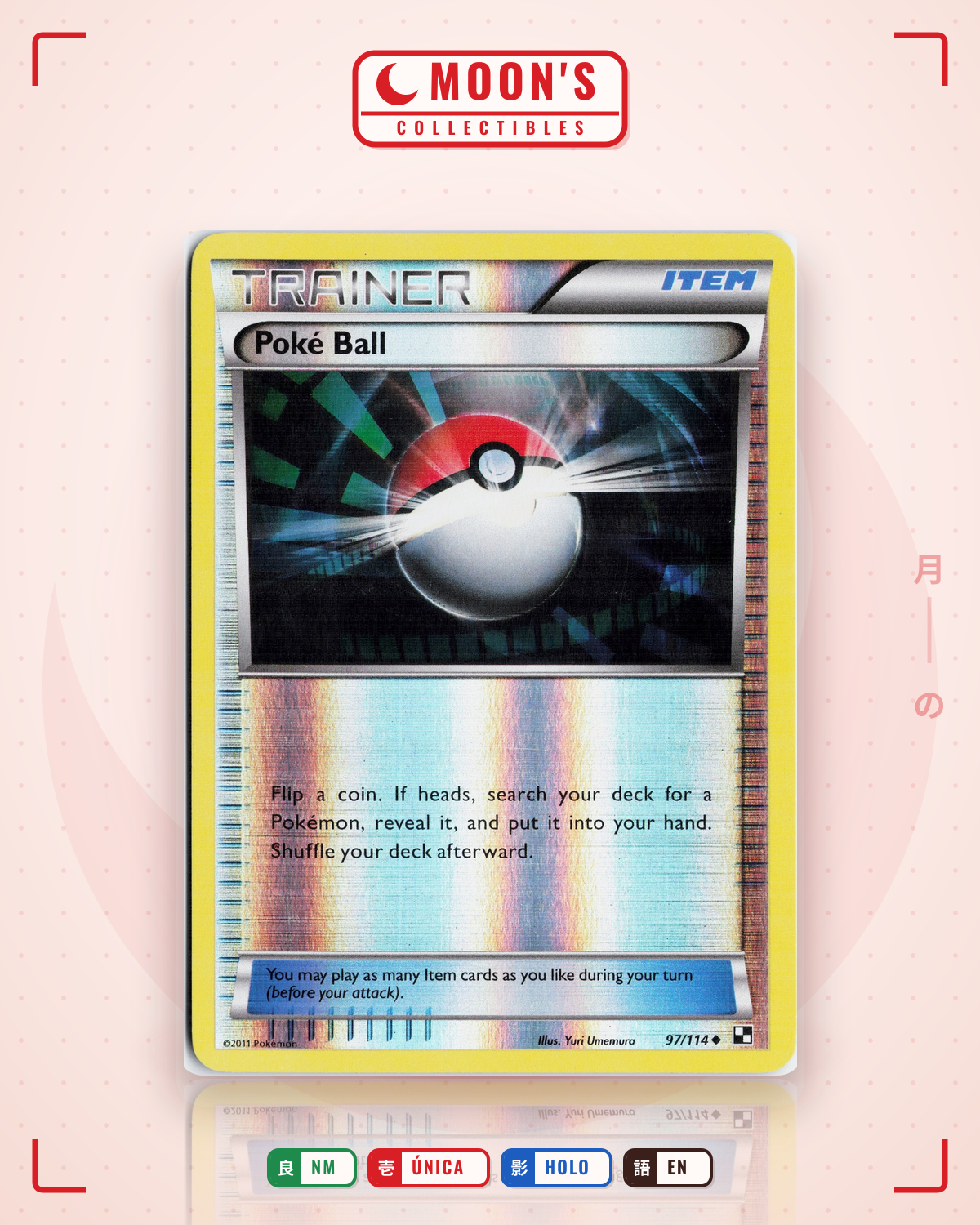 Carta Pokémon Poké Ball · Black & White #97/114 (NM) — pieza única en Moon's Collectibles México