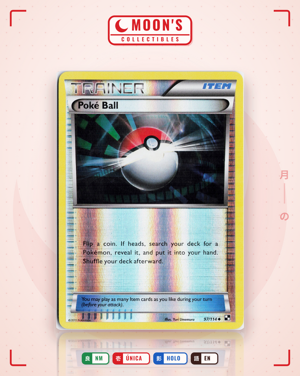 Carta Pokémon Poké Ball · Black & White #97/114 (NM) — pieza única en Moon's Collectibles México