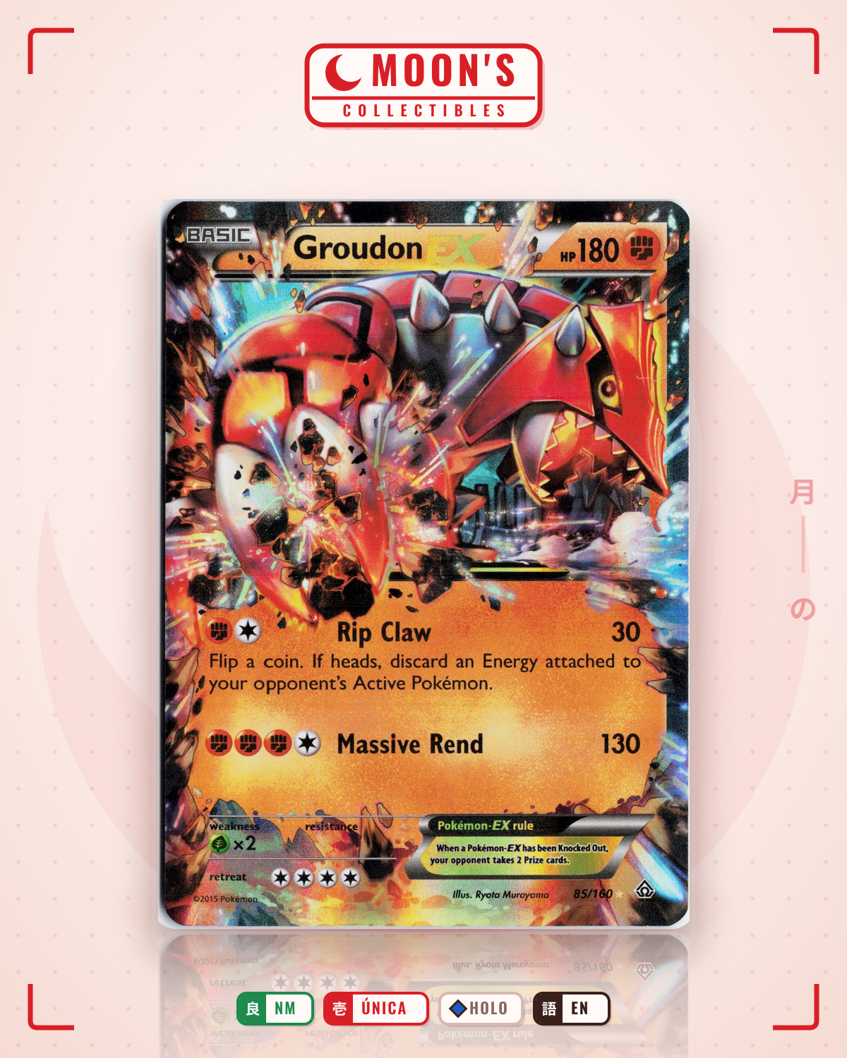 Carta Pokémon Groudon-EX · Primal Clash #85/160 (NM) — pieza única en Moon's Collectibles México