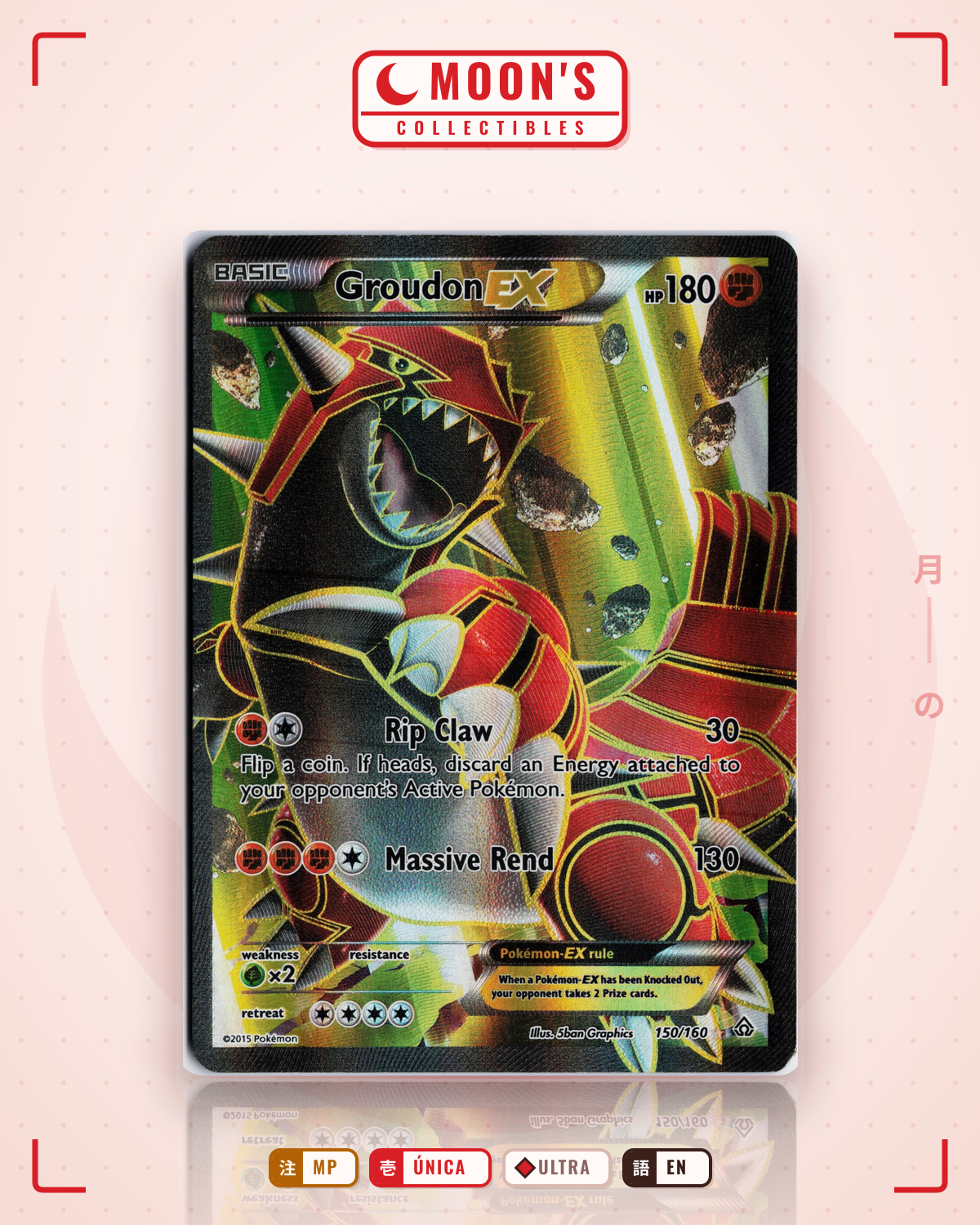 Carta Pokémon Groudon-EX · Primal Clash #150/160 (MP) — pieza única en Moon's Collectibles México