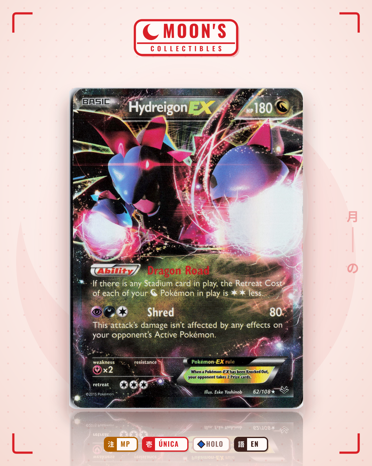 Carta Pokémon Hydreigon-EX · Roaring Skies #62/108 (MP) — pieza única en Moon's Collectibles México
