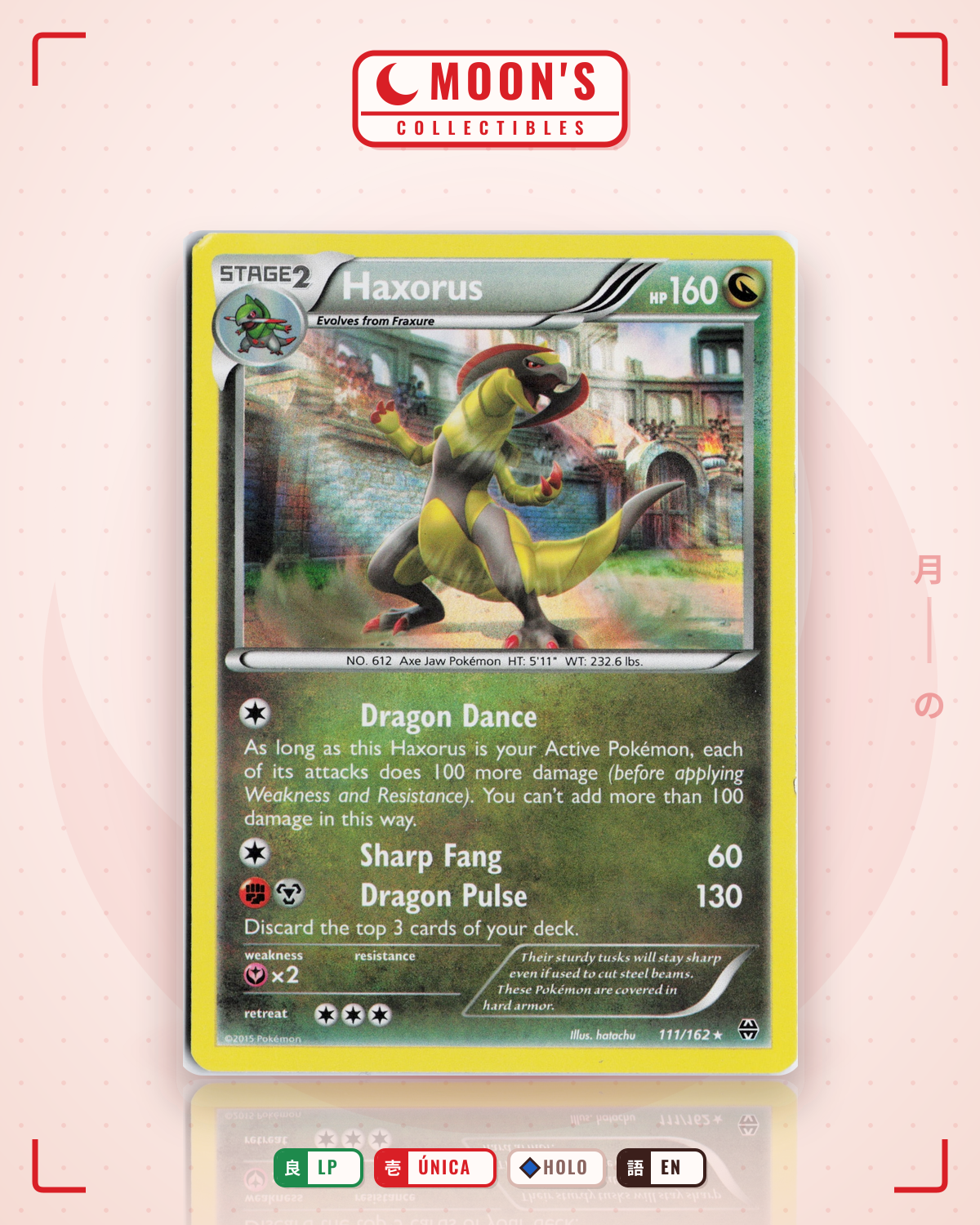 Carta Pokémon Haxorus · BREAKthrough #111/162 (LP) — pieza única en Moon's Collectibles México