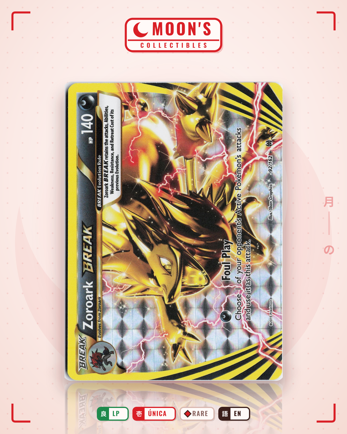Carta Pokémon Zoroark BREAK · BREAKthrough #92/162 (LP) — pieza única en Moon's Collectibles México