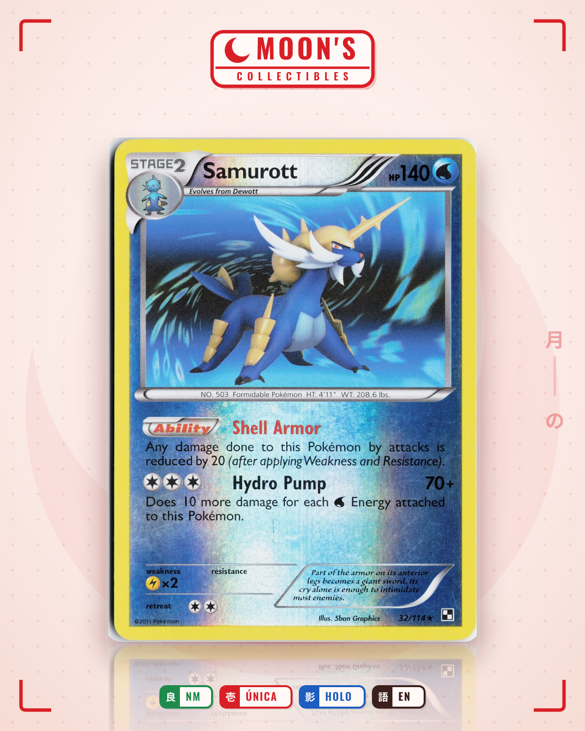 Carta Pokémon Samurott · Black & White #32/114 (NM) — pieza única en Moon's Collectibles México