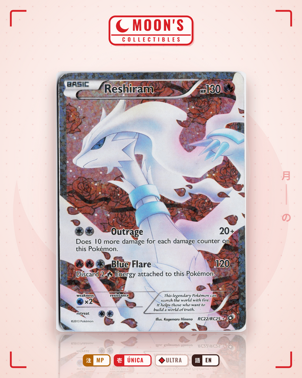 Carta Pokémon Reshiram · Legendary Treasures #RC22/RC25 (MP) — pieza única en Moon's Collectibles México