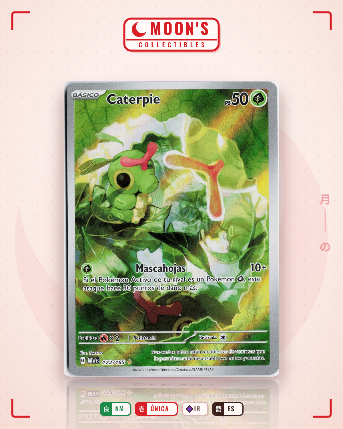Carta Pokémon Caterpie · 151 #172/165 (NM) — pieza única en Moon's Collectibles México
