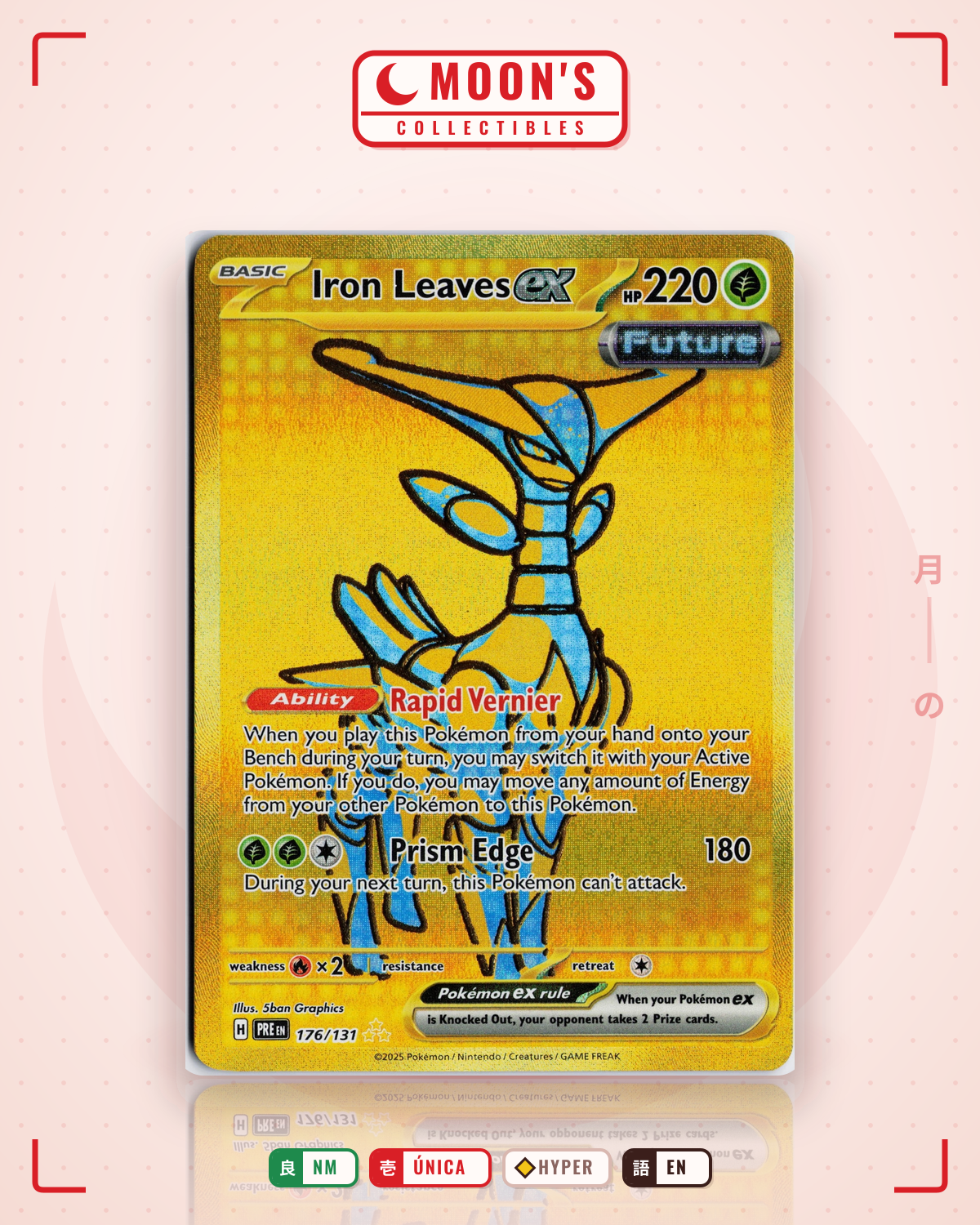 Carta Pokémon Iron Leaves ex · Prismatic Evolutions #176/131 (NM) — pieza única en Moon's Collectibles México