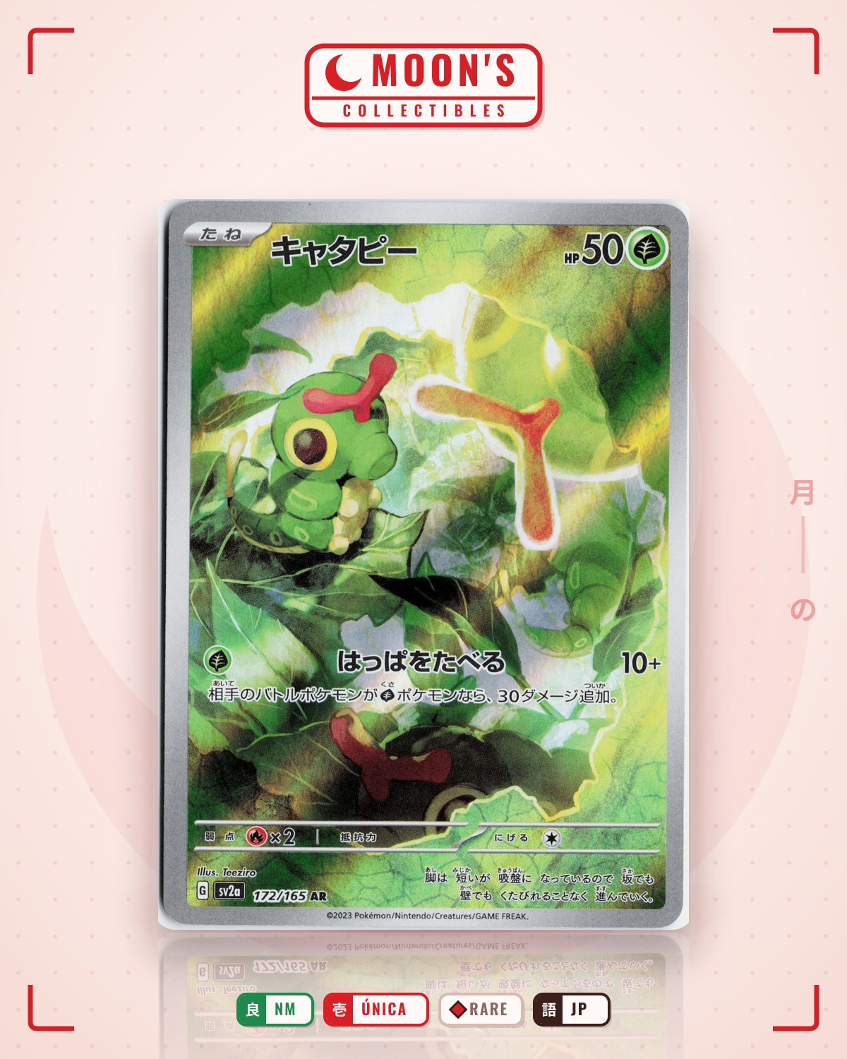 Carta Pokémon キャタピー · ポケモンカード151 #172/165 (NM) — pieza única en Moon's Collectibles México