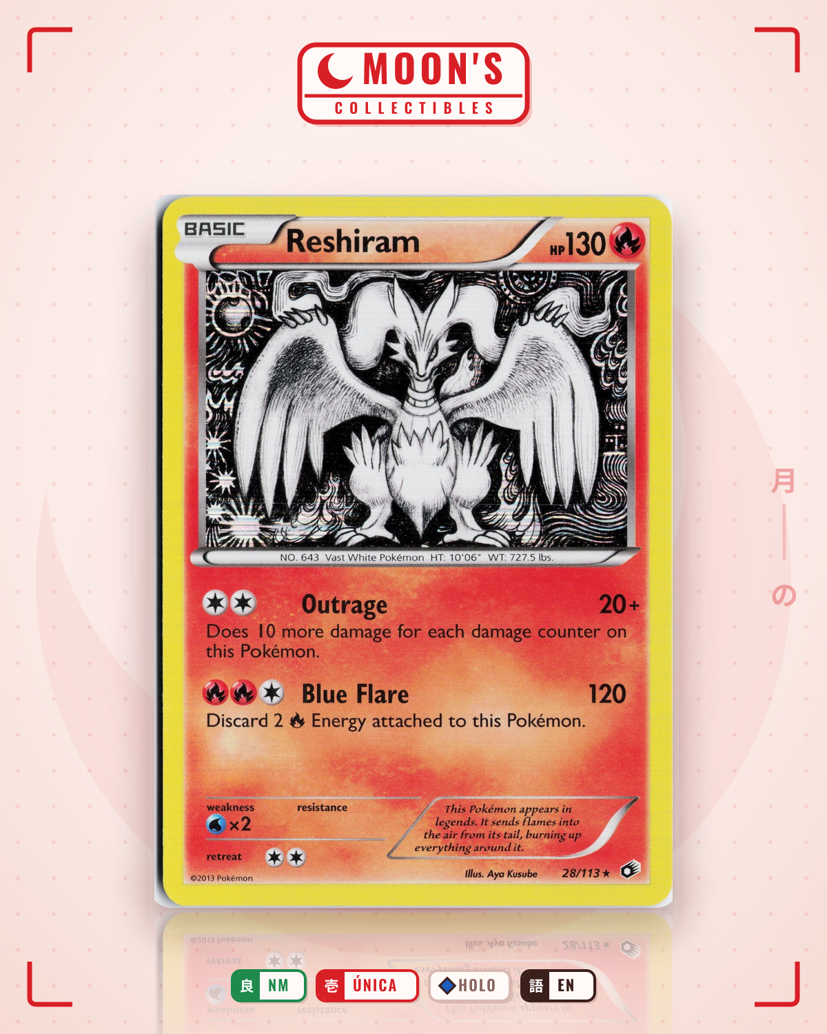 Carta Pokémon Reshiram · Legendary Treasures #28/113 (NM) — pieza única en Moon's Collectibles México