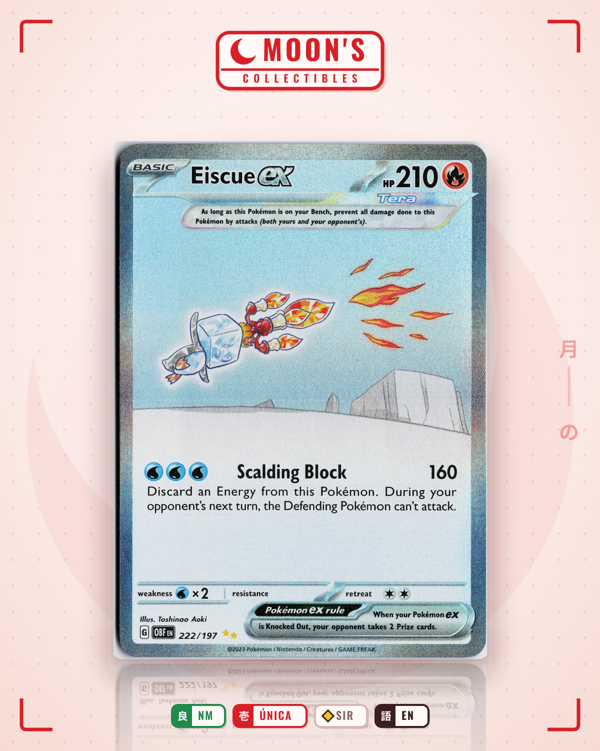 Carta Pokémon Eiscue ex · Obsidian Flames #222/197 (NM) — pieza única en Moon's Collectibles México