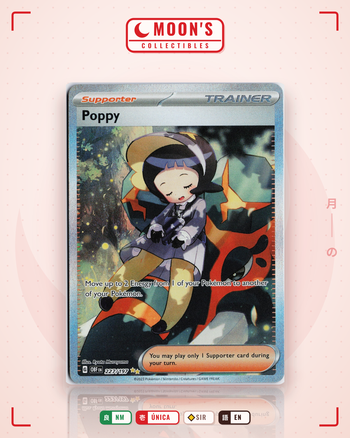 Carta Pokémon Poppy · Obsidian Flames #227/197 (NM) — pieza única en Moon's Collectibles México