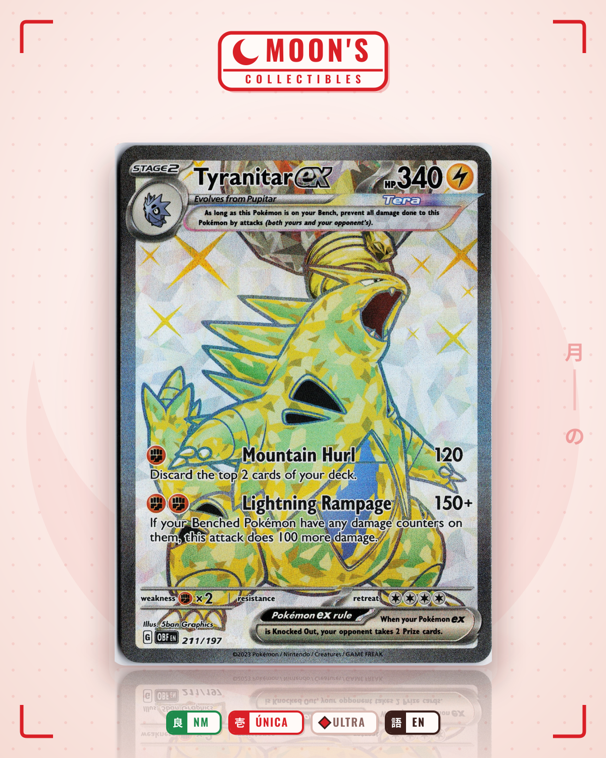 Carta Pokémon Tyranitar ex · Obsidian Flames #211/197 (NM) — pieza única en Moon's Collectibles México