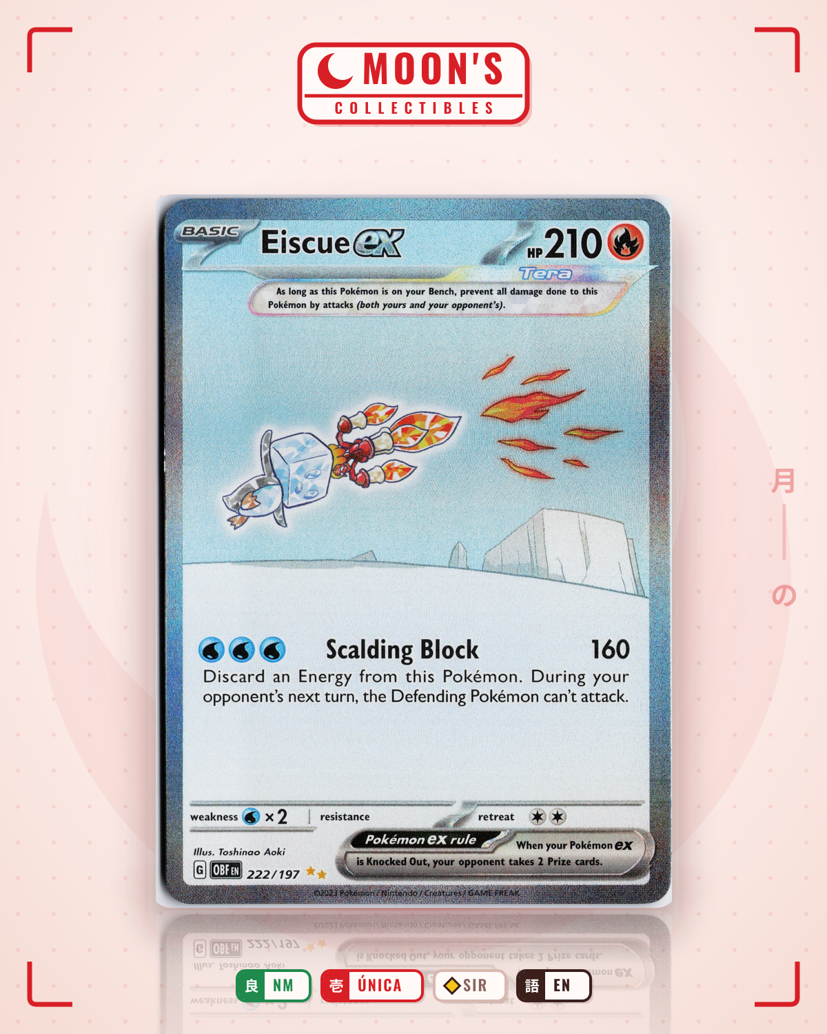 Carta Pokémon Eiscue ex · Obsidian Flames #222/197 (NM) — pieza única en Moon's Collectibles México