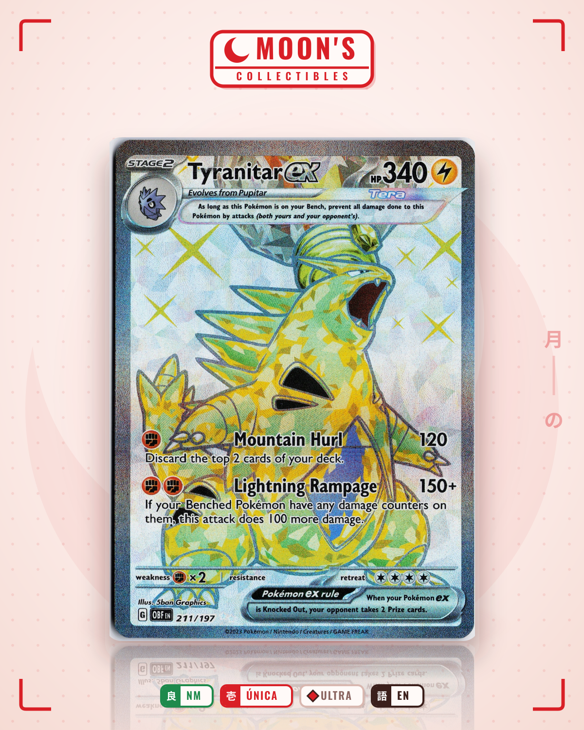 Carta Pokémon Tyranitar ex · Obsidian Flames #211/197 (NM) — pieza única en Moon's Collectibles México