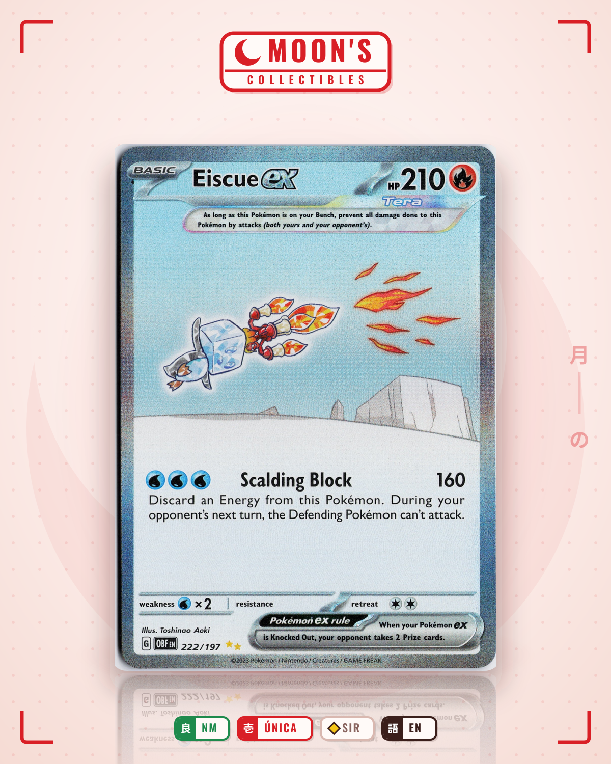 Carta Pokémon Eiscue ex · Obsidian Flames #222/197 (NM) — pieza única en Moon's Collectibles México